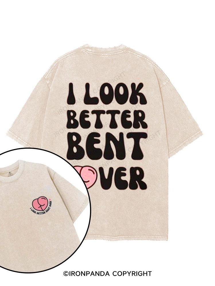 Look Better Bent Over printed Gym Shirt