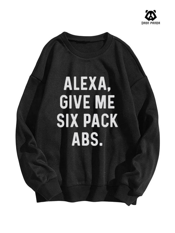 Give Me Six Pack Abs Oversized Crewneck Sweatshirt