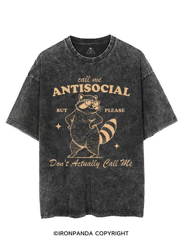CALL ME ANTISOCIAL BUT PLEASE DON'T ACTUALLY CALL ME VINTAGE GYM SHIRT