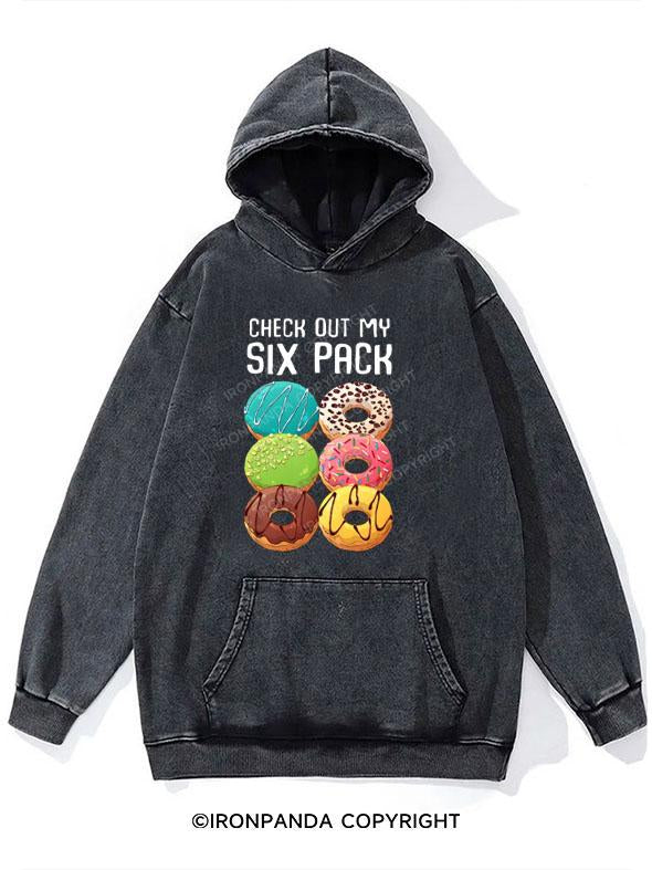 Check Out My Six Pack Washed Gym Hoodie