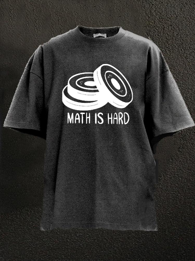 Math Is Hard Washed Gym Shirt