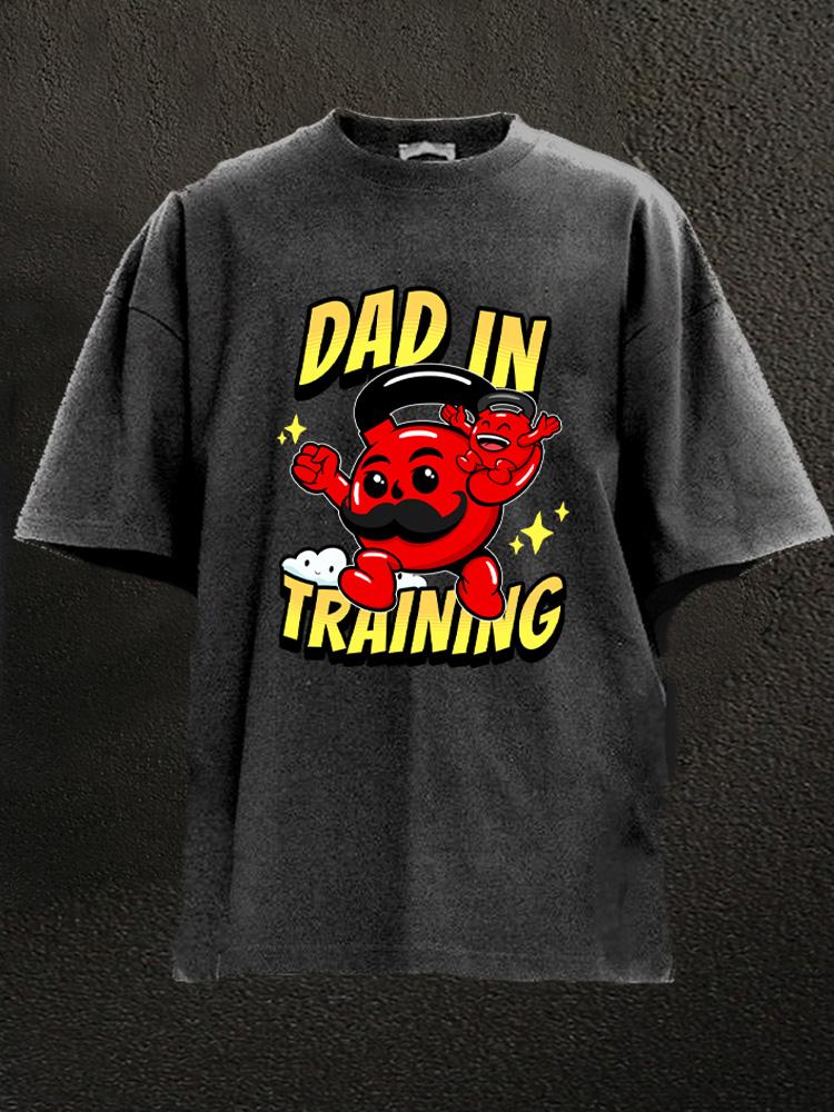 dad in training Washed Gym Shirt