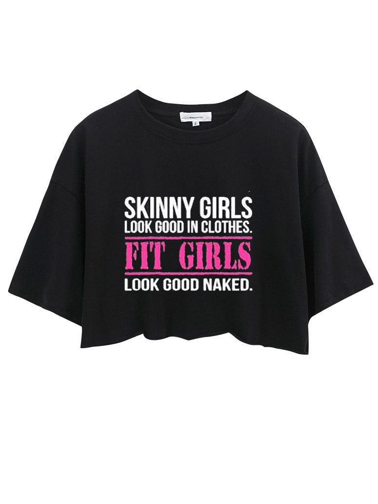 SKINNY GIRLS LOOK GOOD IN CLOTHES FIT GIRLS LOOK GOOD NAKED CROP TOPS