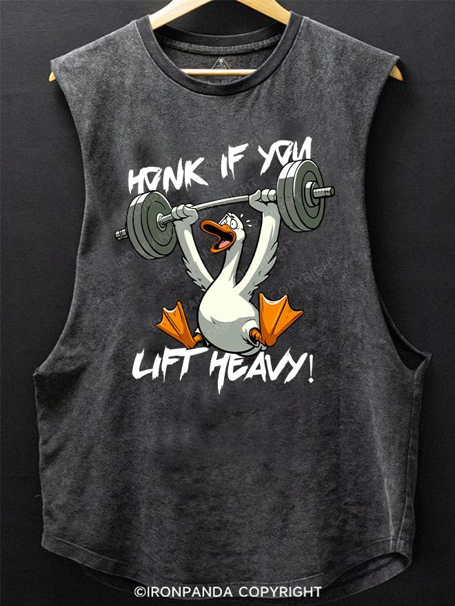 Honk if you lift heavy! SCOOP BOTTOM COTTON TANK