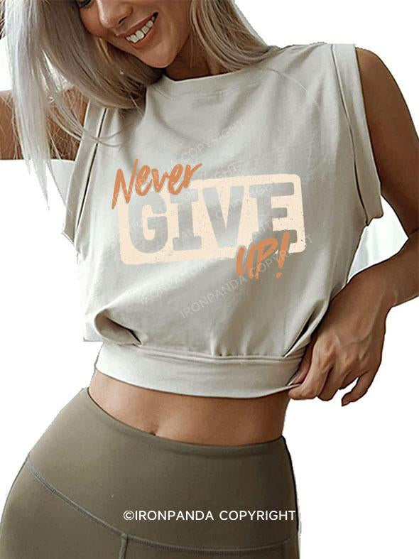 NEVER GIVE UP SLEEVELESS CROP TOPS