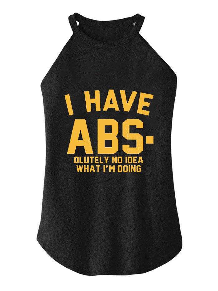 I HAVE ABS  ROCKER COTTON TANK