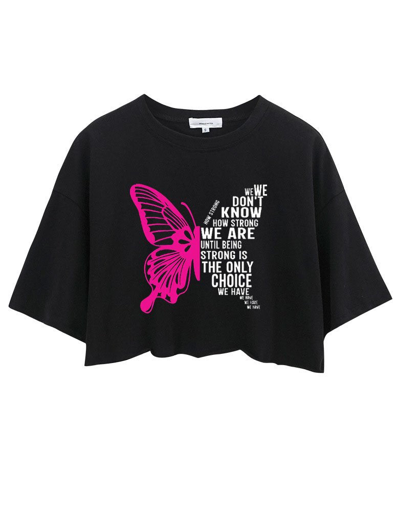 WE DON'T KNOW HOW STRONG WE ARE UNTIL BEING STRONG CROP TOPS