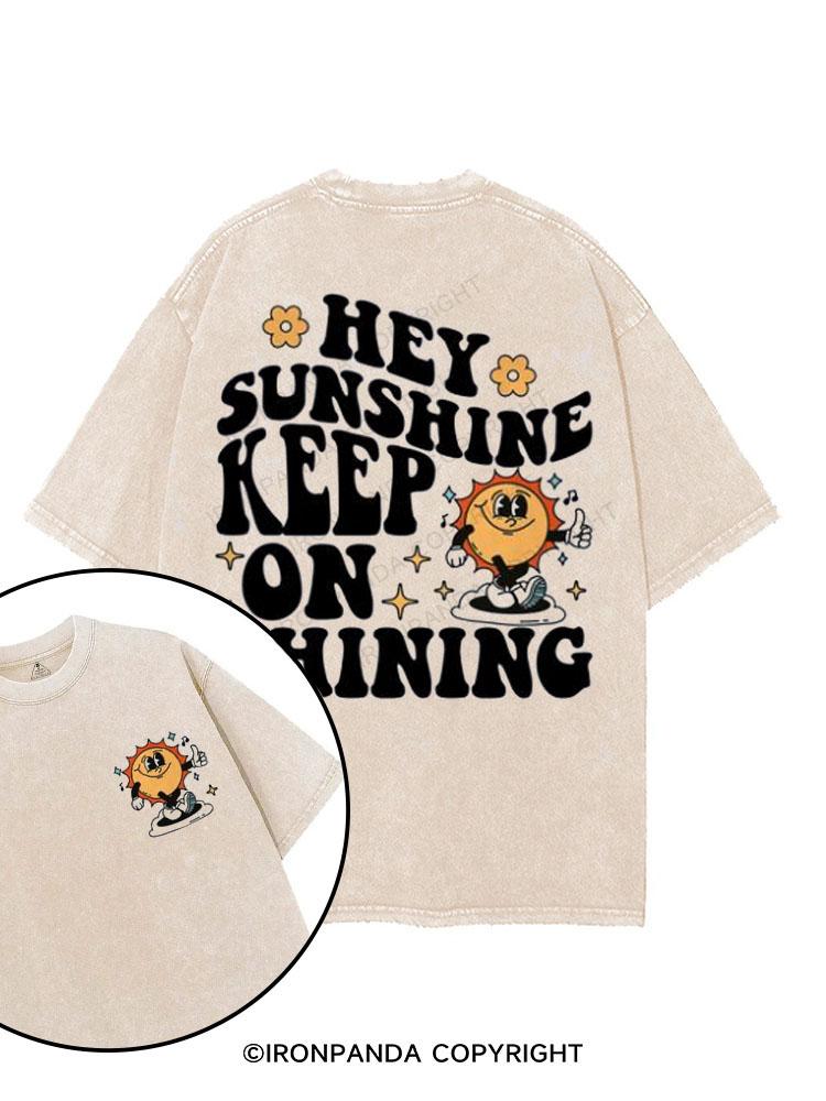 Hey sunshine, keep on shining printed Gym Shirt