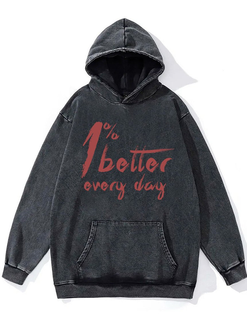1% better every day Washed Gym Hoodie