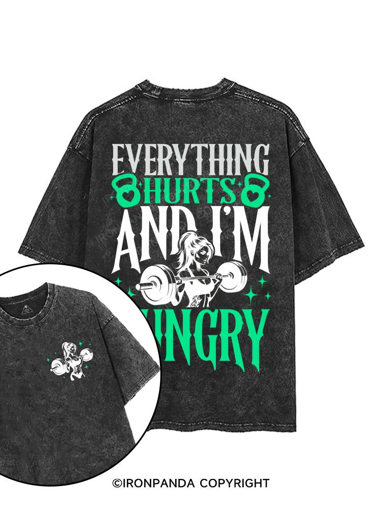 Everything Hurts and I’m Hungry printed Gym Shirt
