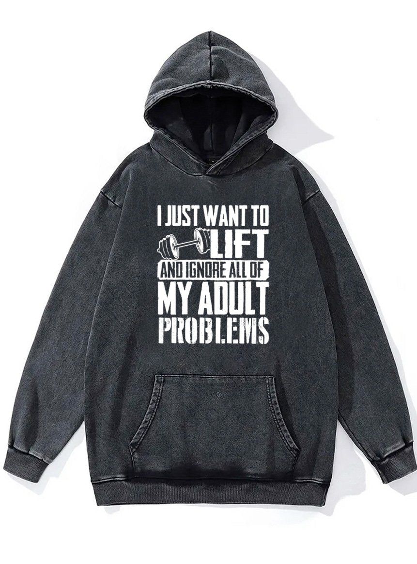 just want to lift Washed Gym Hoodie