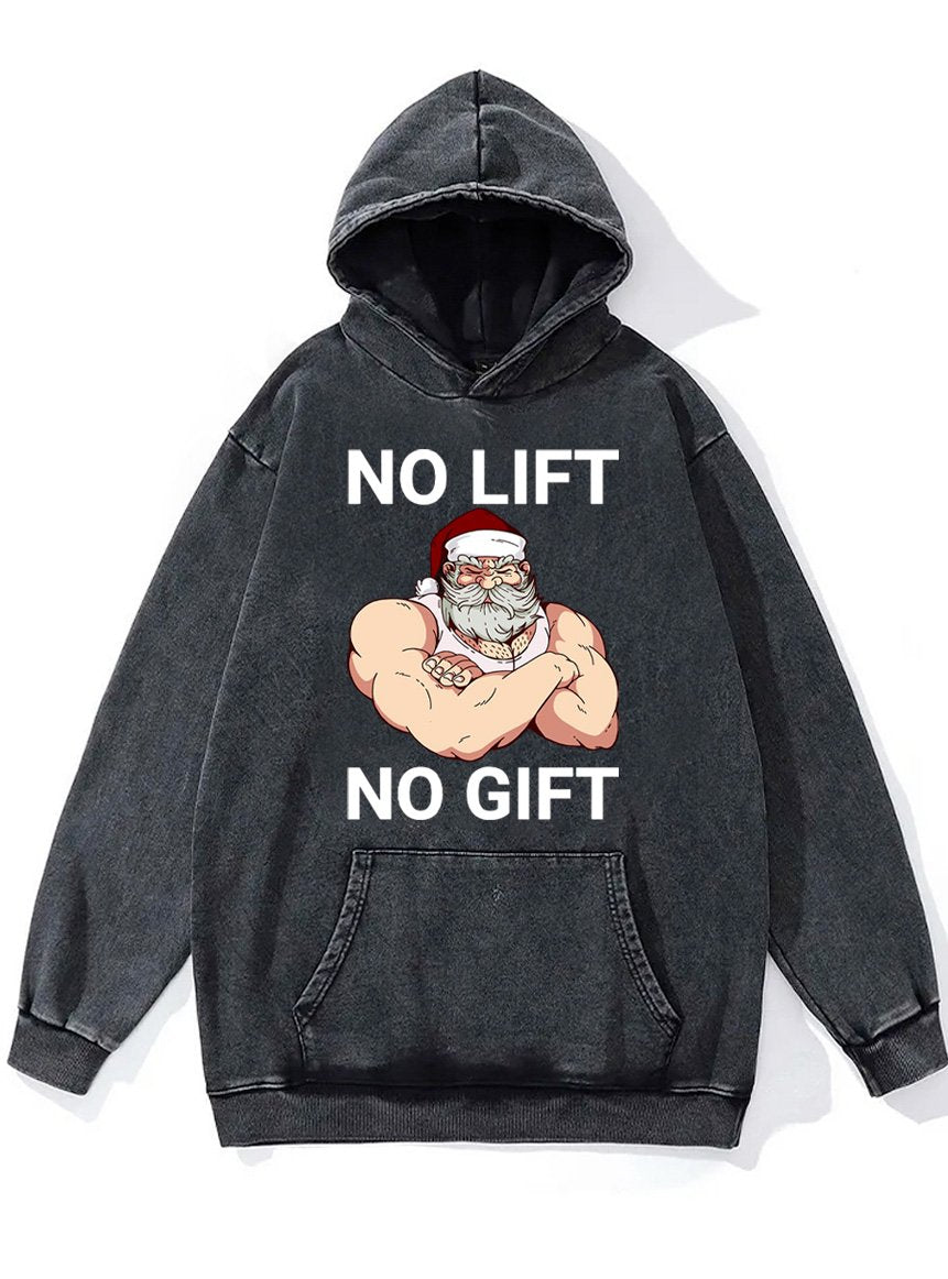 no lift no gift Washed Gym Hoodie