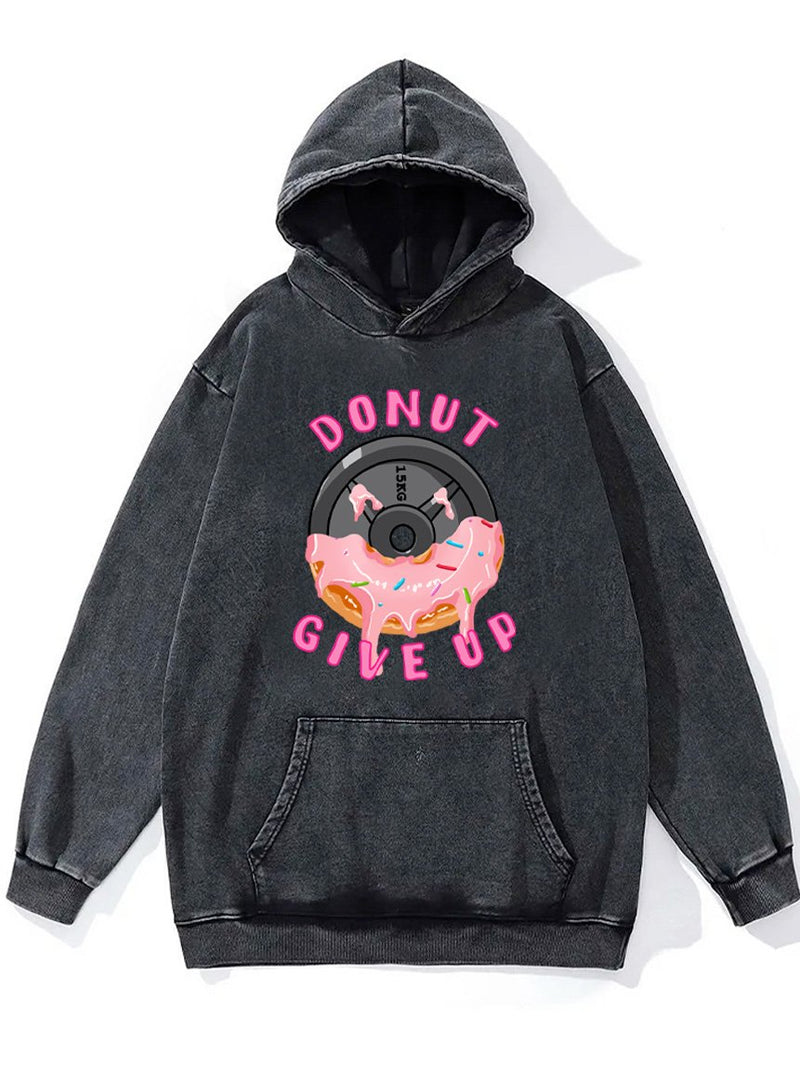donut give up Washed Gym Hoodie