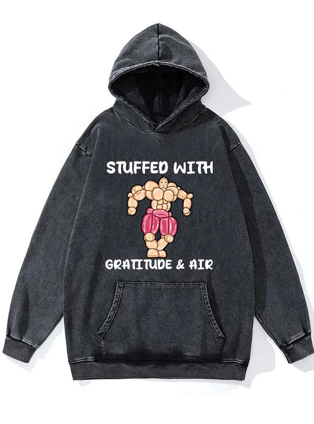 Stuffed with Cratitude & Air WASHED GYM HOODIE