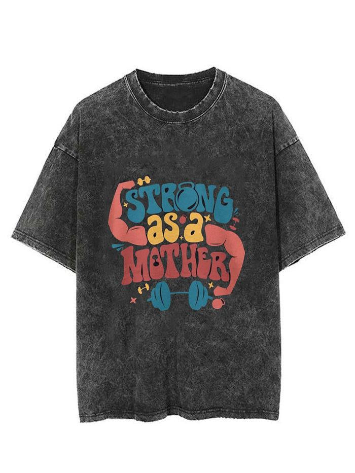Strong As A Mother Vintage Gym Shirt