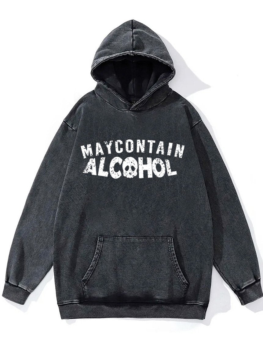 may contain alcohal Washed Gym Hoodie