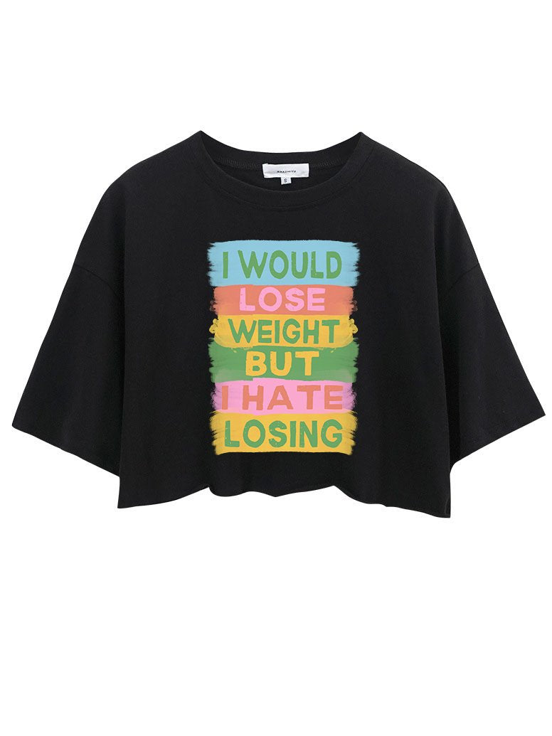 I WOULD LOSE WEIGHT BUT I HATE LOSING CROP TOPS