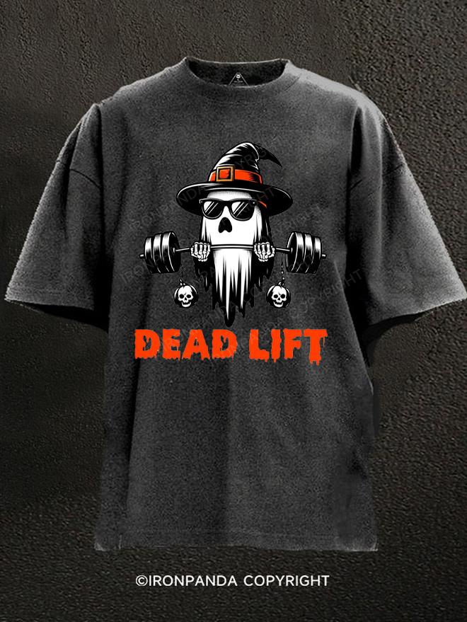 Dead Lift Funny Ghost Washed Gym Shirt