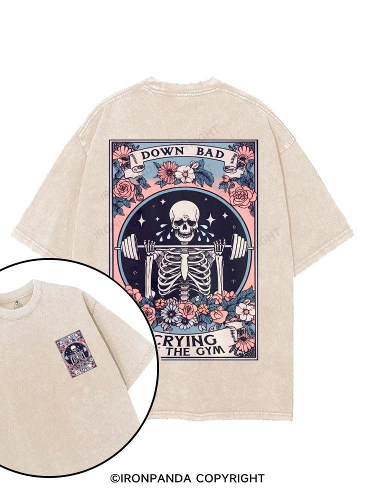Down Bad Crying At The Gym printed Gym Shirt