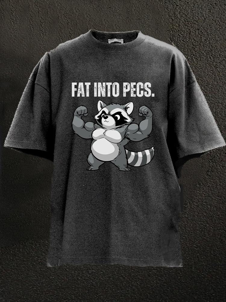 fat into pecs raccoon Washed Gym Shirt