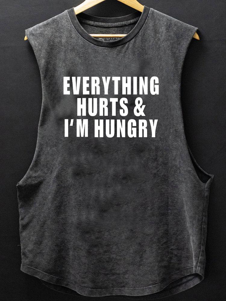 everything hurts and I'm hungry SCOOP BOTTOM COTTON TANK
