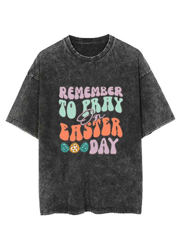 REMEMBER TO PRAY EASTER DAY VINTAGE GYM SHIRT