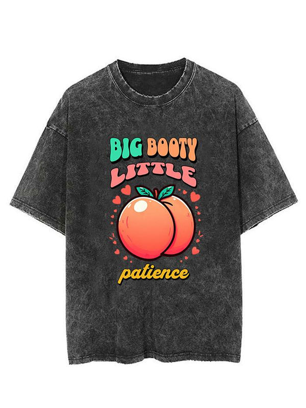 Big booty little patience Vintage Gym Shirt