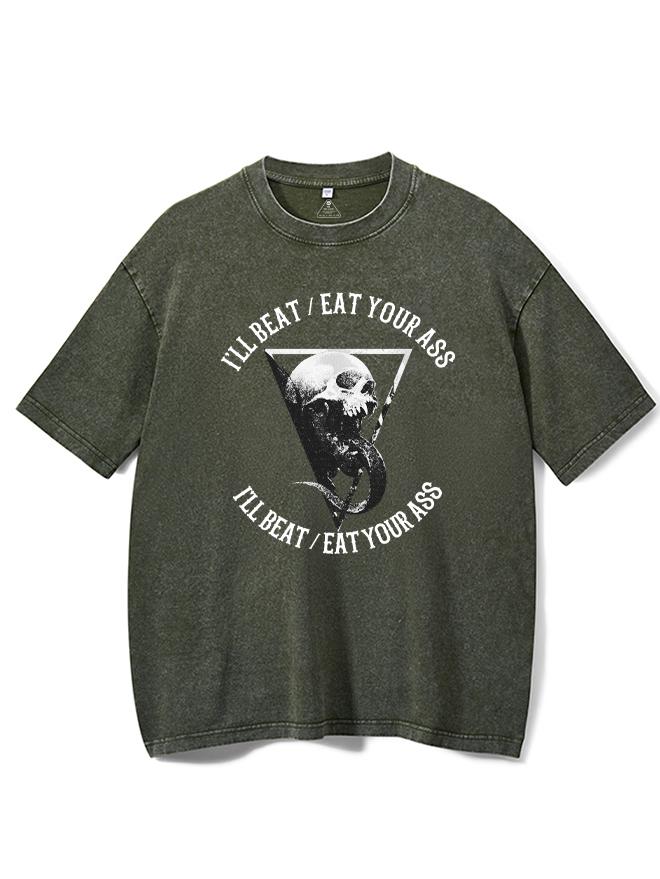 I'll beat your ass Washed Gym Shirt