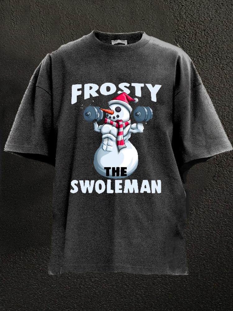 frosty the swoleman Washed Gym Shirt