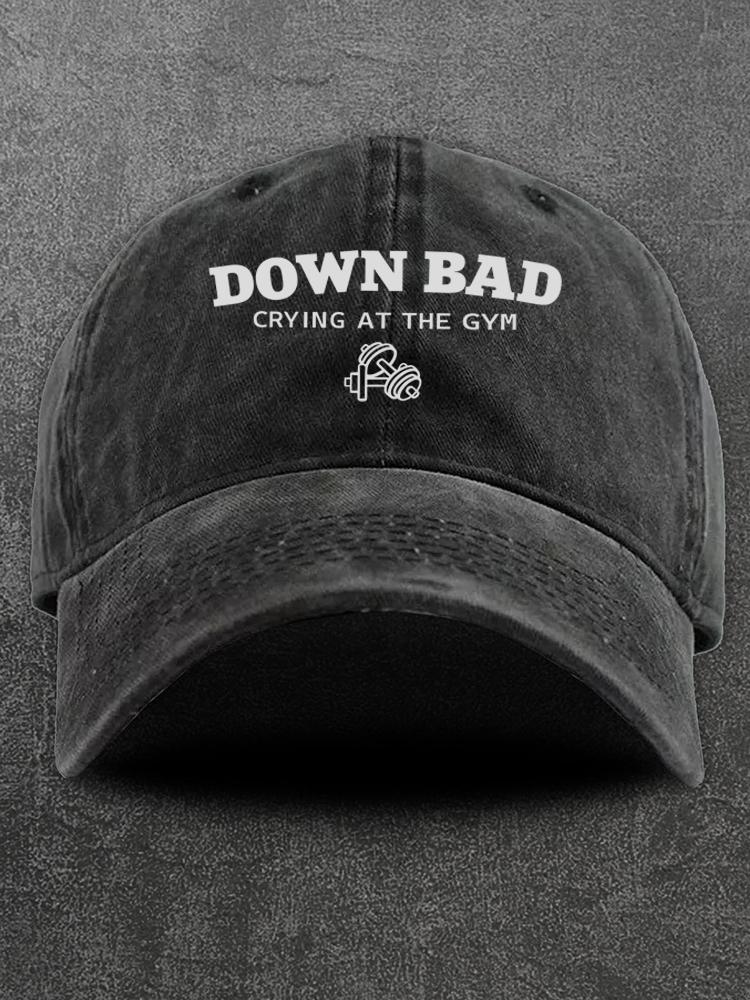 Down Bad Crying At The Gym Washed Gym Cap