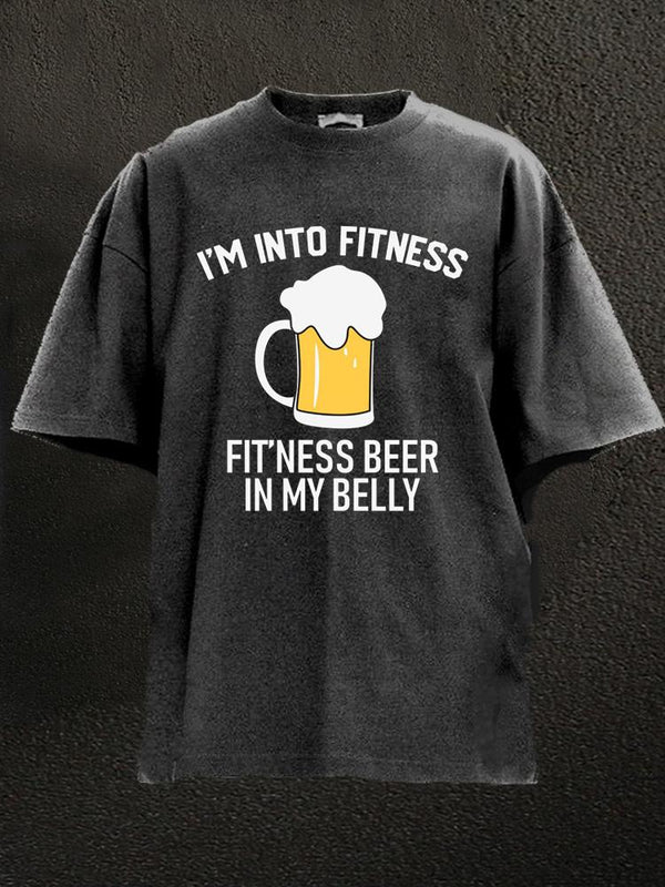 Fitness Beer Into My Belly Washed Gym Shirt