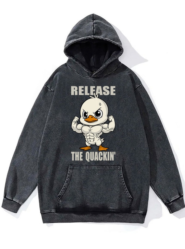 release the quackin' Washed Gym Hoodie