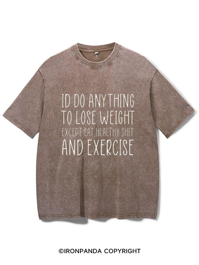 DO ANYTING TO LOOSE WEIGHT VINTAGE GYM SHIRT