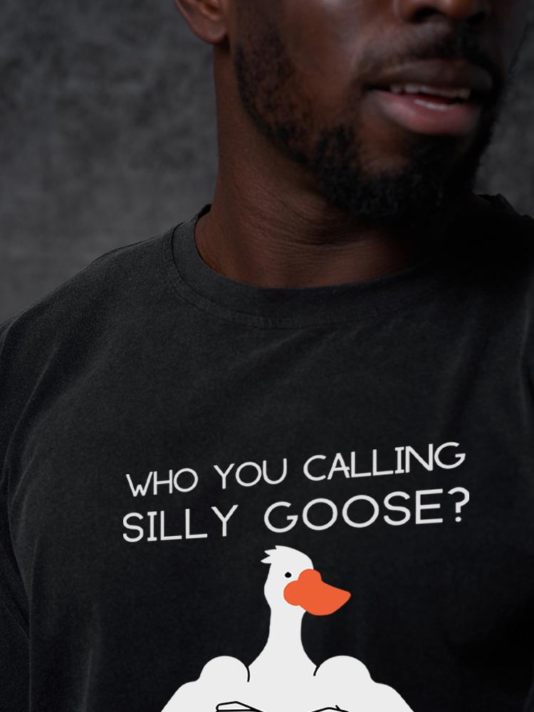 who you calling silly goose Washed Gym Long Sleeve Shirt