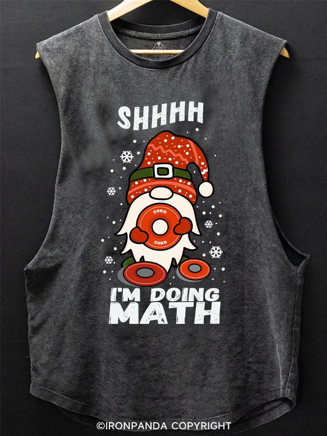 SHHH...I'M DOING MATH Goblin SCOOP BOTTOM COTTON TANK