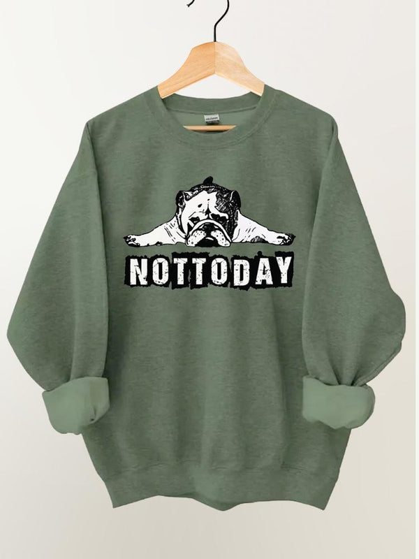 Not Today Vintage Gym Sweatshirt