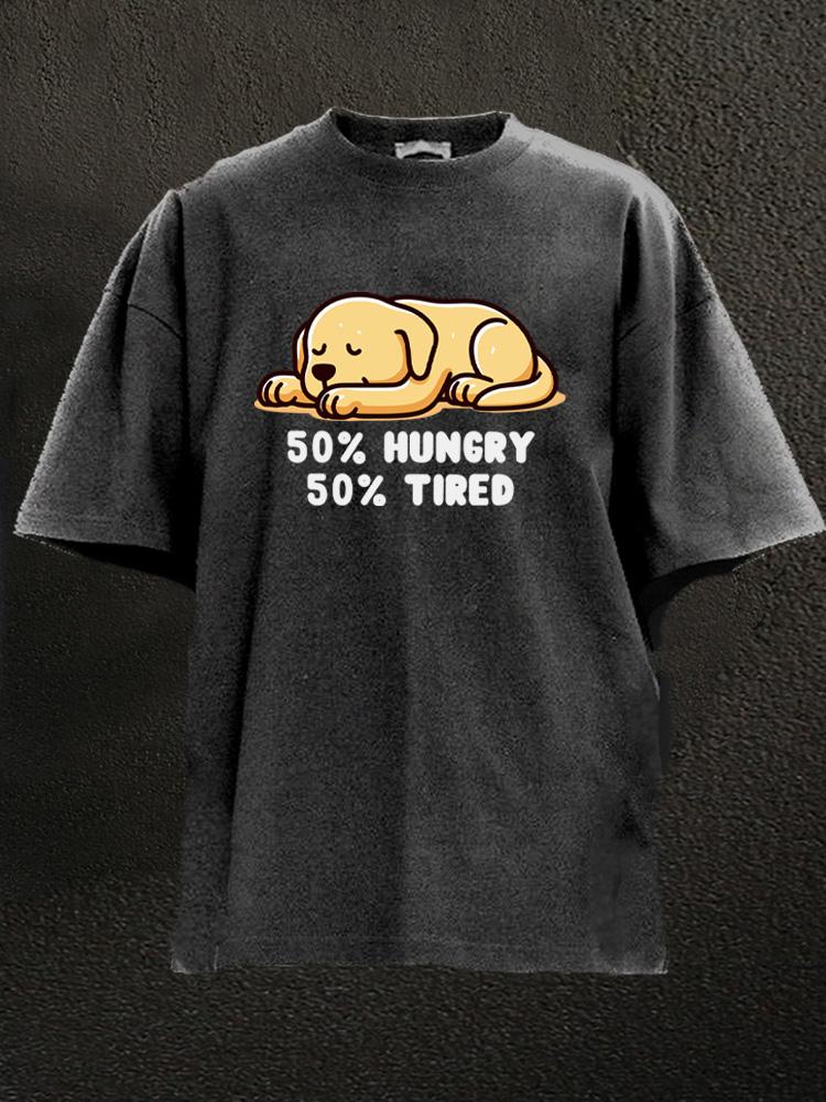 50% Hungry 50% Tired Washed Gym Shirt