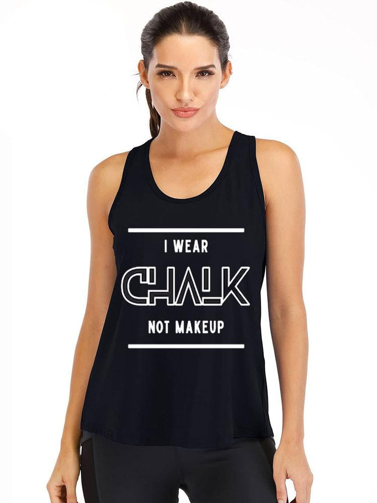 I Wear Chalk NOT Makeup Cotton Gym Tank