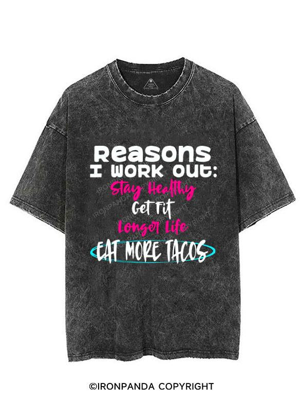 I WORKOUT BECAUSE TACOS  VINTAGE GYM SHIRT