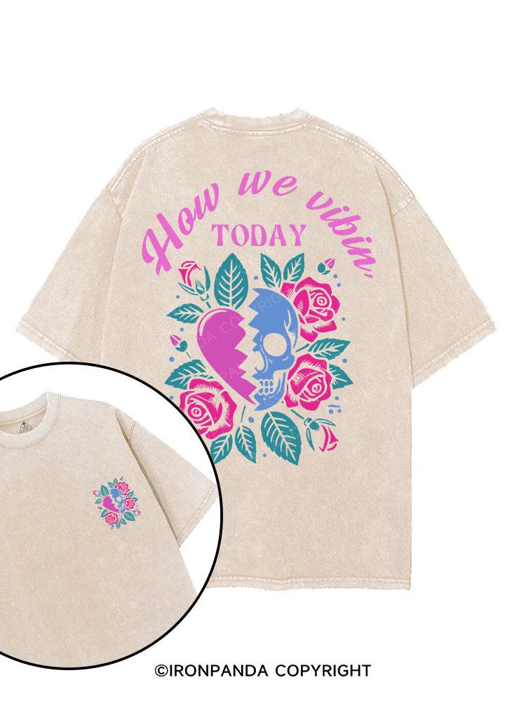 HOW WE VIBIN TODAY printed Gym Shirt