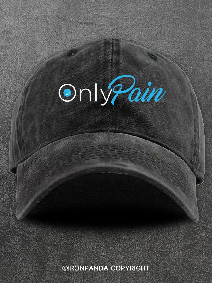 Only Pain Washed Gym Cap
