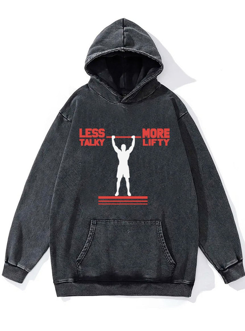 less talky more lifty Washed Gym Hoodie