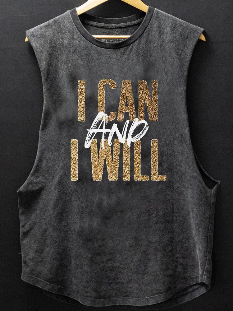 I Can And I Will Scoop Bottom Cotton Tank