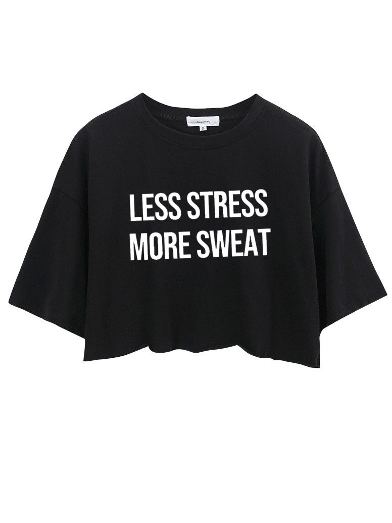 Less Stress More Sweat Crop Tops
