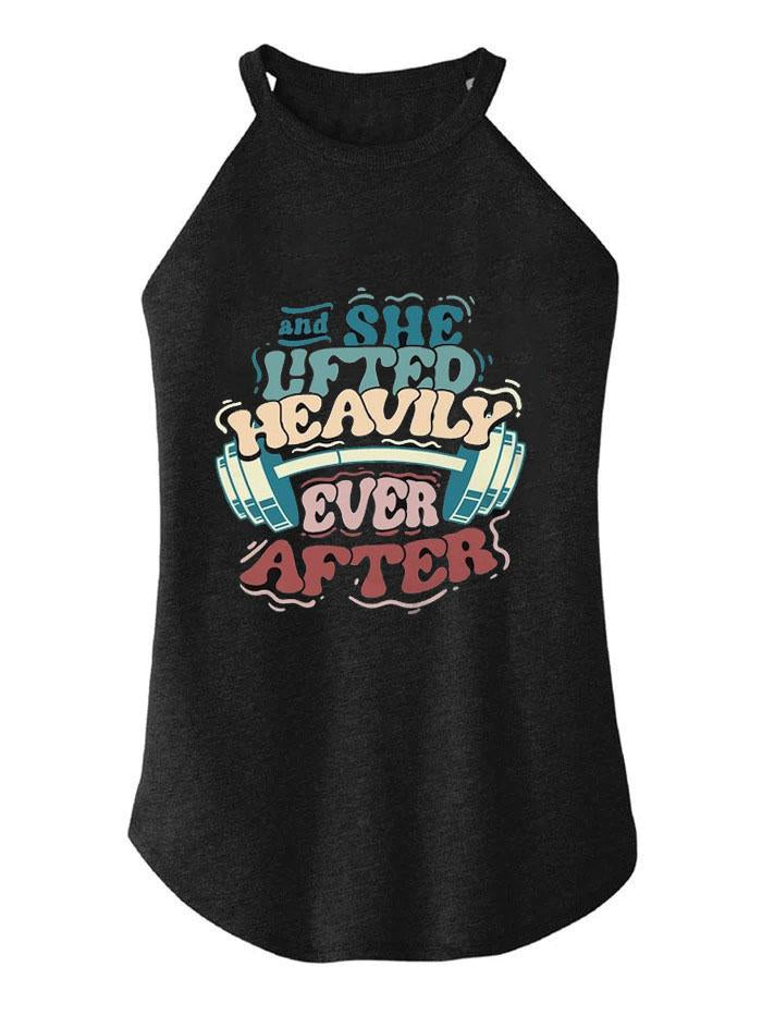And She Lifted Heavily Ever After TRI ROCKER COTTON TANK