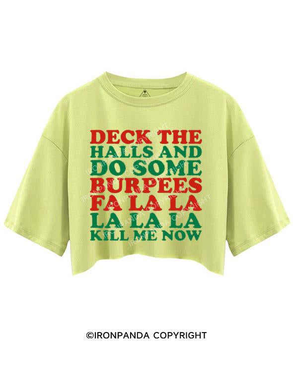 DECK THE HALLS AND DO SOME BURPEES CROP TOPS
