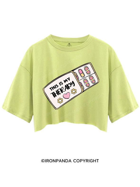 THIS IS MY THERAPY CROP TOPS