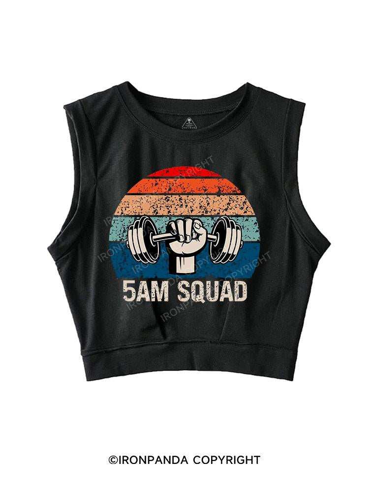 5am Workout Squad SLEEVELESS CROP TOPS
