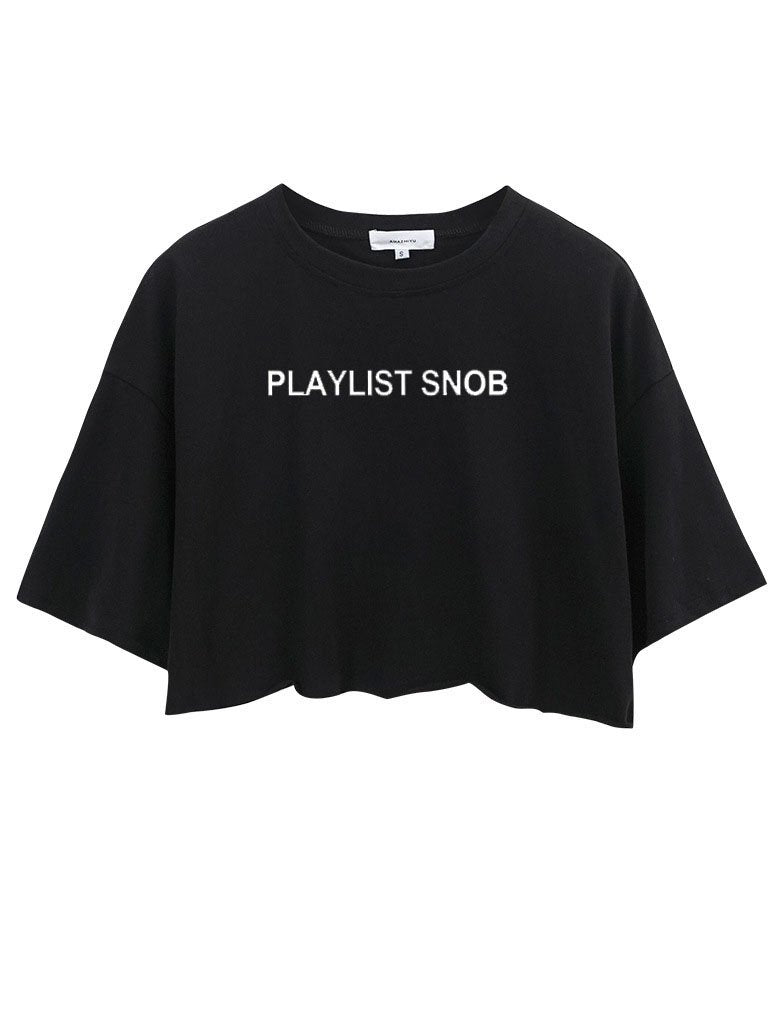 Playlist Snob Crop Tops