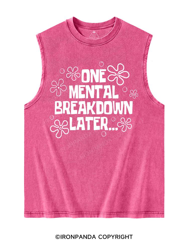 ONE MENTAL BREAKDOWN LATER... Washed Tank